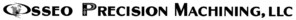 OSSEO PRECISION MACHINING ENHANCES PRODUCTION EFFICIENCY WITH VISUAL MANAGEMENT AND 5S ORGANIZATION SYSTEM